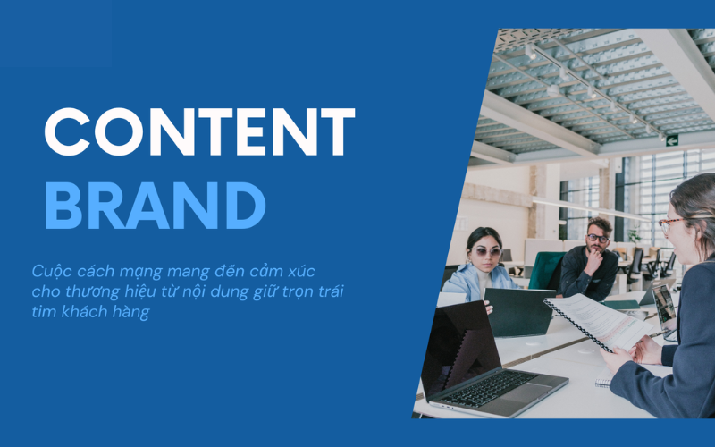 Nội dung thương hiệu: 5 lý do tại sao bạn cần quan tâm