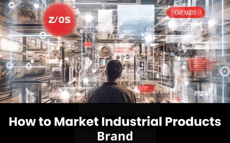 Thương hiệu sản phẩm công nghiệp (Industrial Goods Brand) - Động lực tăng trưởng kinh tế