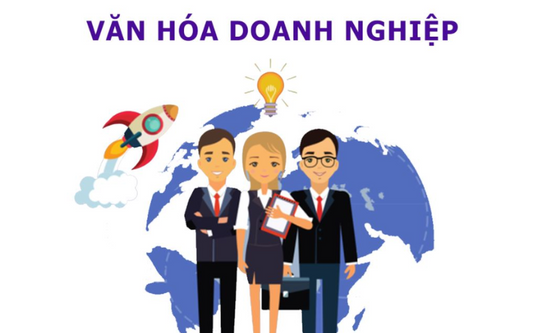 Văn Hóa Doanh Nghiệp Là Gì? Cách Xây Dựng Văn Hóa Công Ty