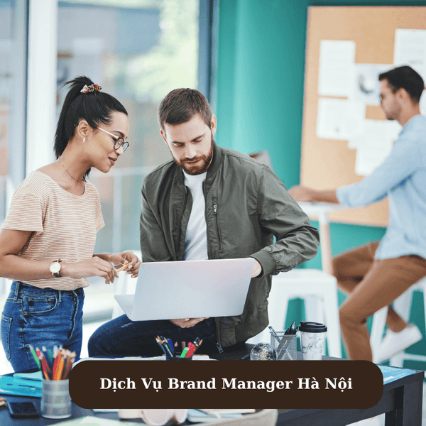 Dịch Vụ Brand Manager Hà Nội